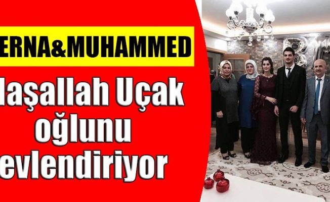 Maşallah Uçak oğlunu evlendiriyor