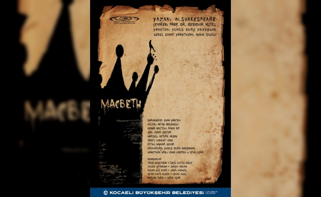 Şehir Tiyatroları ‘Macbeth' ile kapılarını açıyor   