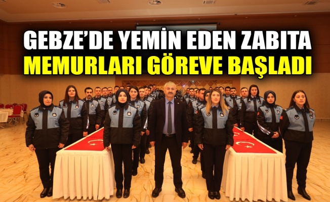 Gebze'de yemin eden zabıta memurları göreve başladı