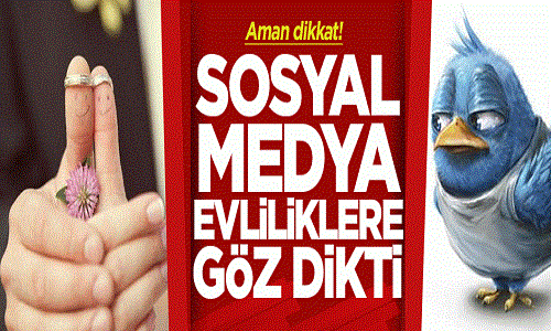 Evliliklerde Sosyal Medya Kullanımına Dikkat!