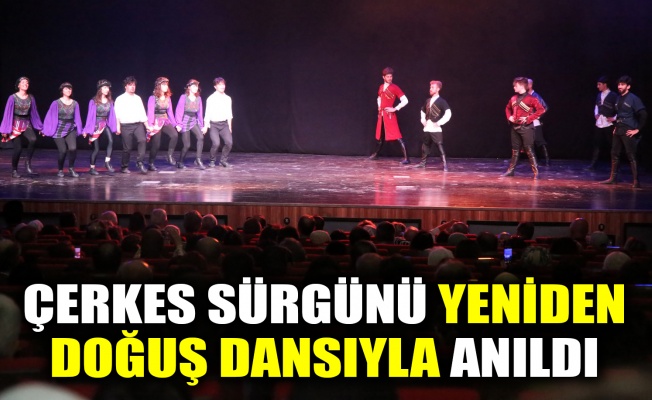 Çerkes Sürgünü, Yeniden Doğuş Dansıyla anıldı