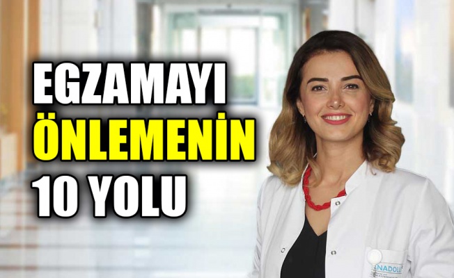 Egzamayı önlemenin 10 yolu