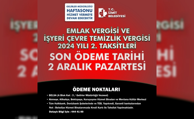 İzmit Belediyesi Gelirler Müdürlüğü hafta sonu açık olacak