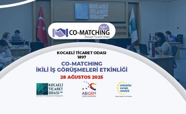 KOTOnun Co-Matching ikili iş görüşmeleri etkinliğine kayıtlar devam ediyor