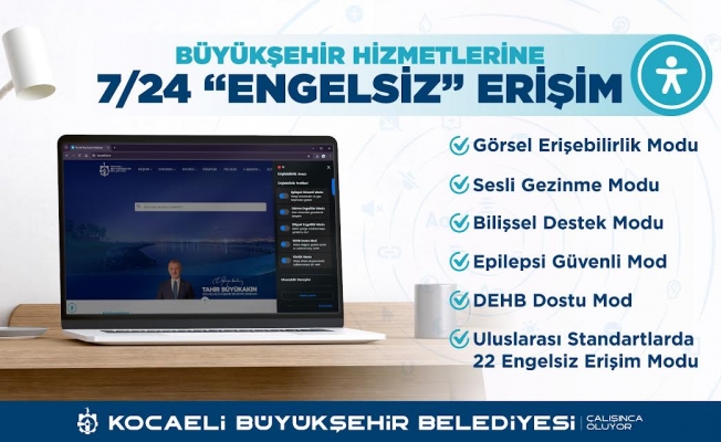 Büyükşehir'de online hizmetler artık 'engelsiz”