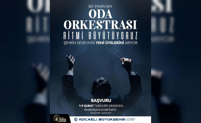 Konservatuvar Oda Orkestrası yeni üyelerini arıyor