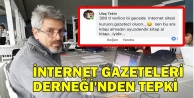 İnternet Gazeteleri Derneği'nden tepki